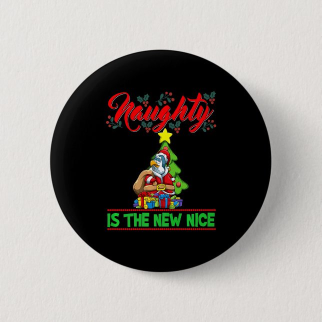 Chapa Redonda De 5 Cm Naughty Is The New Nice Christmas Santa Xmas Premi (Anverso)