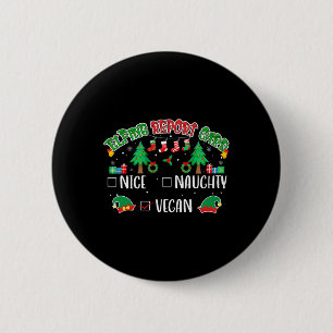 Chapa Redonda De 5 Cm Naughty Nice Vegan Report Card Navidades coinciden