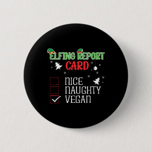 Chapa Redonda De 5 Cm Naughty Nice Vegan Report Card Navidades coinciden