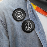 Chapa Redonda De 5 Cm Nautico Ancla de Mar Capitán Nombre de barco Negro<br><div class="desc">Ancla Náutica Negra y Blanca y botón de Rango del Capitán del Personalizable y Nombre del Barco Personalizado.</div>