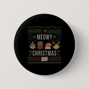 Chapa Redonda De 5 Cm Navidad Meowy Amante de los Gatos Horrible Fiesta 