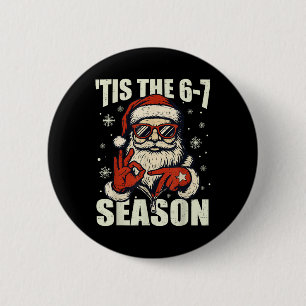Chapa Redonda De 5 Cm Navidad Santa Es La Temporada 67 Meme Número Seis 