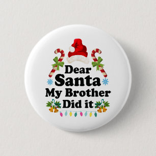Chapa Redonda De 5 Cm Navidades divertidos Pajama Querido Santa Mi Herma