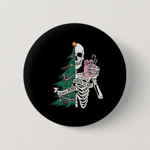 Chapa Redonda De 5 Cm Navidades divertidos Sorta Merry Sorta Scary Skele