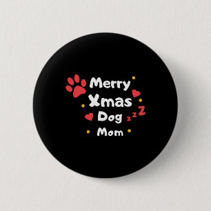 Chapa Redonda De 5 Cm Navidades encantadores Perro Mamá