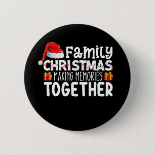 Chapa Redonda De 5 Cm Navidades familiares haciendo Recuerdos juntos vac