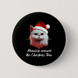 Chapa Redonda De 5 Cm Navidades feas y lindas gatas mujeres hombres niño