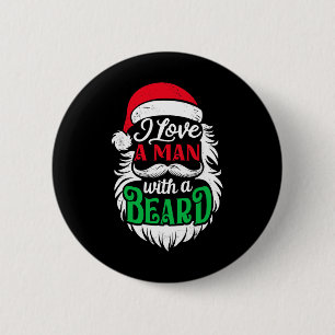 Chapa Redonda De 5 Cm Navidades Me Encanta Un Hombre Con Una Barba Graci