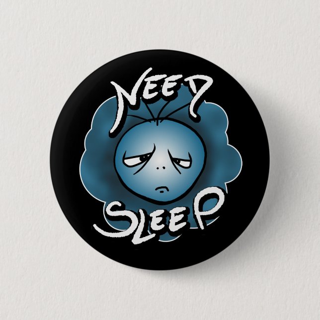 Chapa Redonda De 5 Cm Necesito Dormir - Sleepe Mood (Anverso)