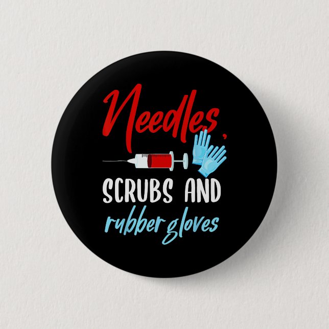 Chapa Redonda De 5 Cm Needles Scrubs Glove Phlebotomy Tech (Anverso)