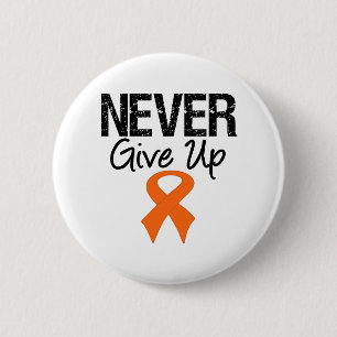 Chapa Redonda De 5 Cm Never Give Up (Kidney Cancer)