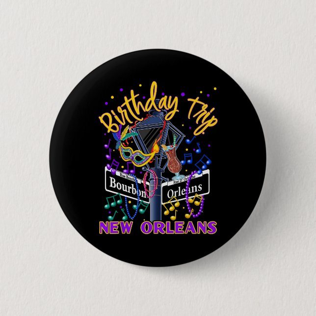 Chapa Redonda De 5 Cm New Orleans Birthday Trip French Quarter Girls Tri (Anverso)