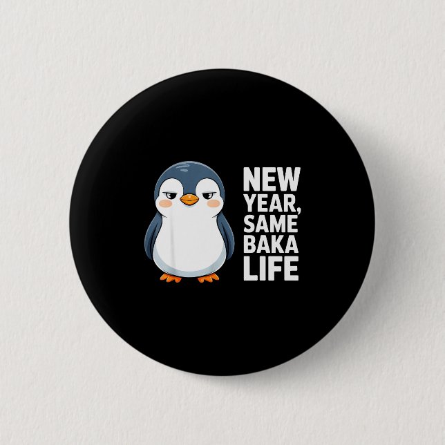 Chapa Redonda De 5 Cm New Year Same Baka Life Funny Penguin Anime Style  (Anverso)