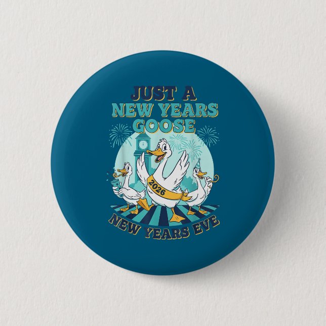 Chapa Redonda De 5 Cm New Years Goose 2026 Celebration Fun  (Anverso)