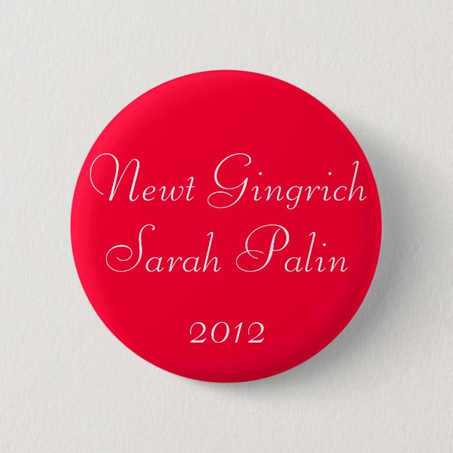 Chapa Redonda De 5 Cm Newt Gingrich Sarah Palin 2012 (Anverso)