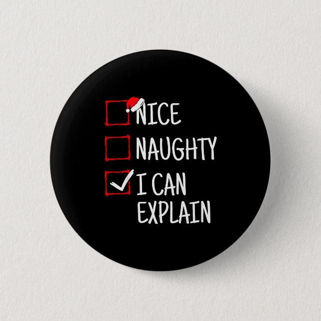 Chapa Redonda De 5 Cm Nice Naughty I Can Explain Funny Christmas  (Anverso)