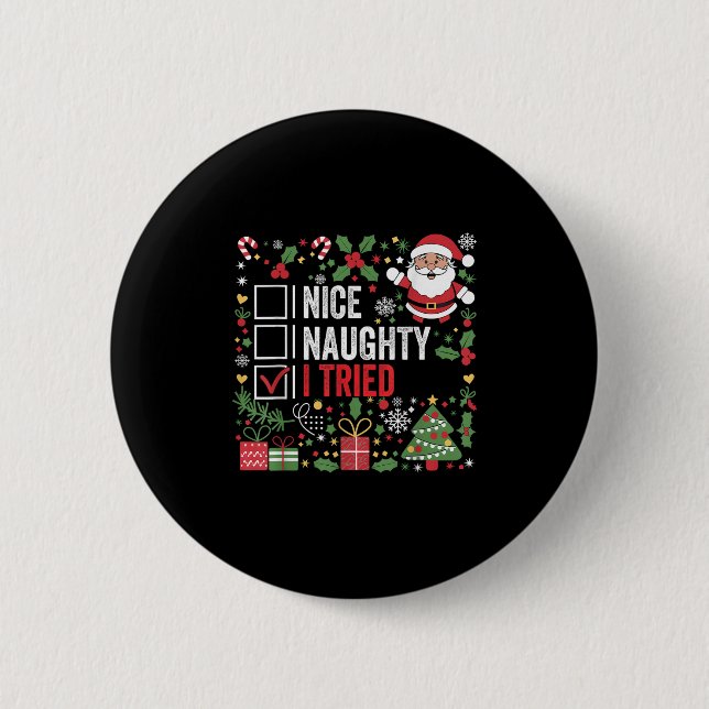 Chapa Redonda De 5 Cm Nice Naughty I Tried Funny Christmas Santa Claus  (Anverso)