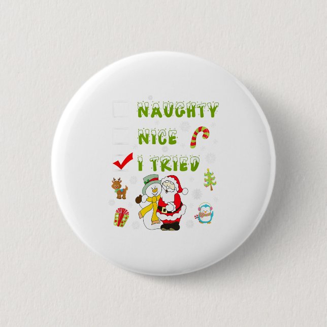 Chapa Redonda De 5 Cm Nice Naughty I Tried Merry Christmas Shirt_1  (Anverso)
