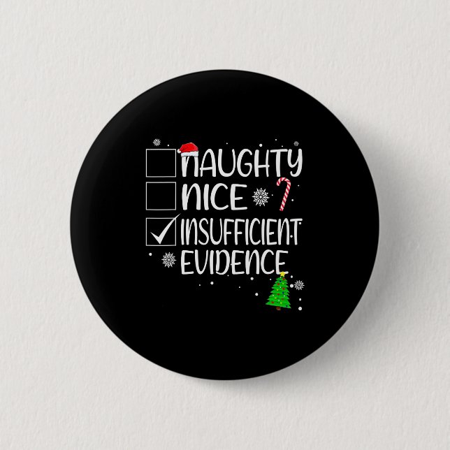 Chapa Redonda De 5 Cm Nice Naughty Insufficient Evidence Christmas Famil (Anverso)