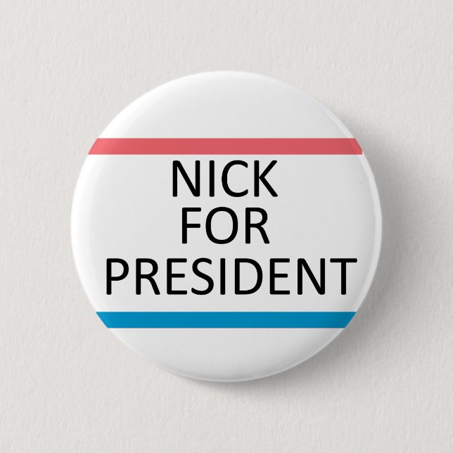 Chapa Redonda De 5 Cm Nick para presidente Pin (Anverso)