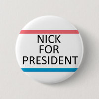 Nick para presidente Pin