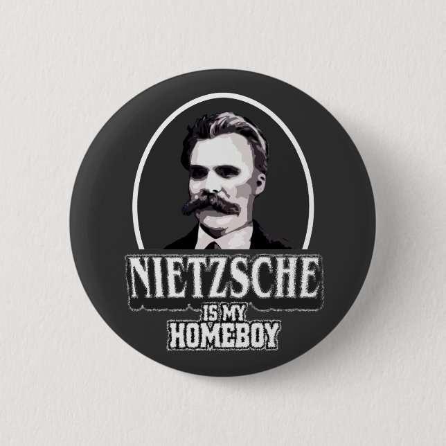 Chapa Redonda De 5 Cm Nietzsche es mi Homeboy (Anverso)
