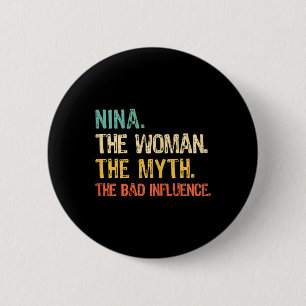 Chapa Redonda De 5 Cm Nina The Woman The Myth The D Influence Funny Retr