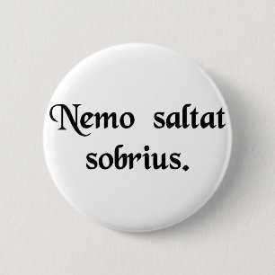 Chapa Redonda De 5 Cm Ningún hombre baila sobrio