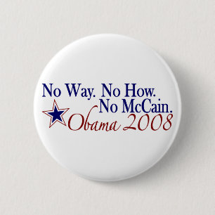 Chapa Redonda De 5 Cm Ninguna manera ninguna cómo ningún McCain (Obama