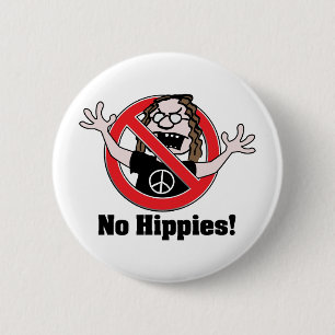 Chapa Redonda De 5 Cm ¡Ningunos hippies!