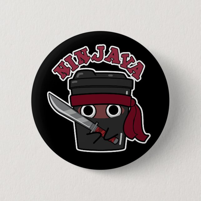Chapa Redonda De 5 Cm Ninjava Funny Ninja Java Café Pun Dark BG (Anverso)