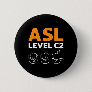 Chapa Redonda De 5 Cm - Nivel C2. Asl Awareness Hand Rótulo Lenguaje Sor