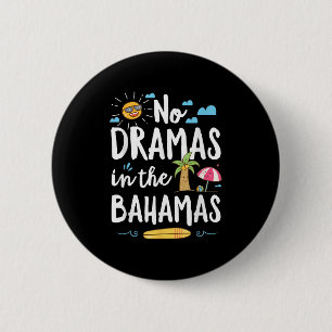 Chapa Redonda De 5 Cm No Dramas En Bahamas Regalo De Playa Vacaciones De