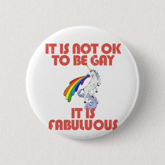 Chapa Redonda De 5 Cm No es muy bien ser gay. Es fabuloso