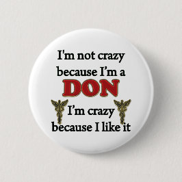 Chapa Redonda De 5 Cm No estoy loco