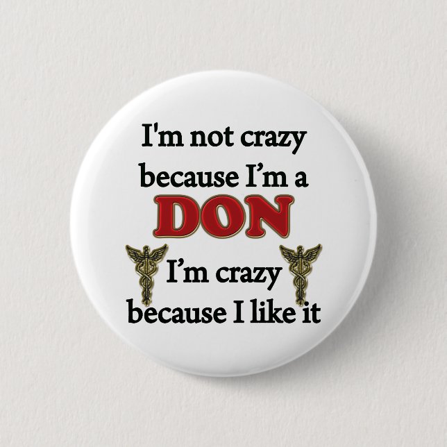 Chapa Redonda De 5 Cm No estoy loco (Anverso)