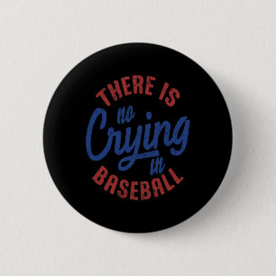 Chapa Redonda De 5 Cm No Hay Lloros En El Ba Del Béisbol Vintage