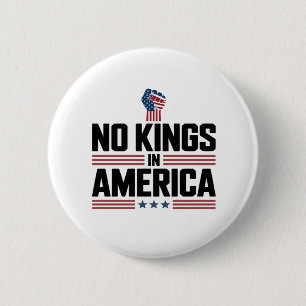 Chapa Redonda De 5 Cm No Kings In America USA Retro Clásico