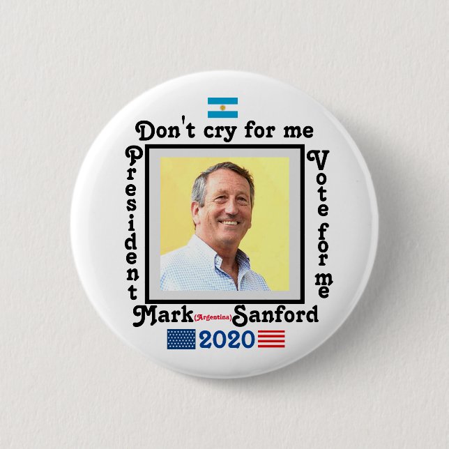 Chapa Redonda De 5 Cm No llores por Mark Sanford (Anverso)