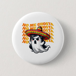 Chapa Redonda De 5 Cm No me hace ghosta graciosa mujer fantasma mexicana