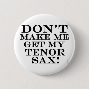 Chapa Redonda De 5 Cm No me obliguen a conseguir mi tenor