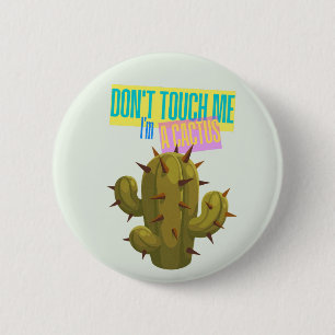 Chapa Redonda De 5 Cm No Me Toques, Soy Un Cactus