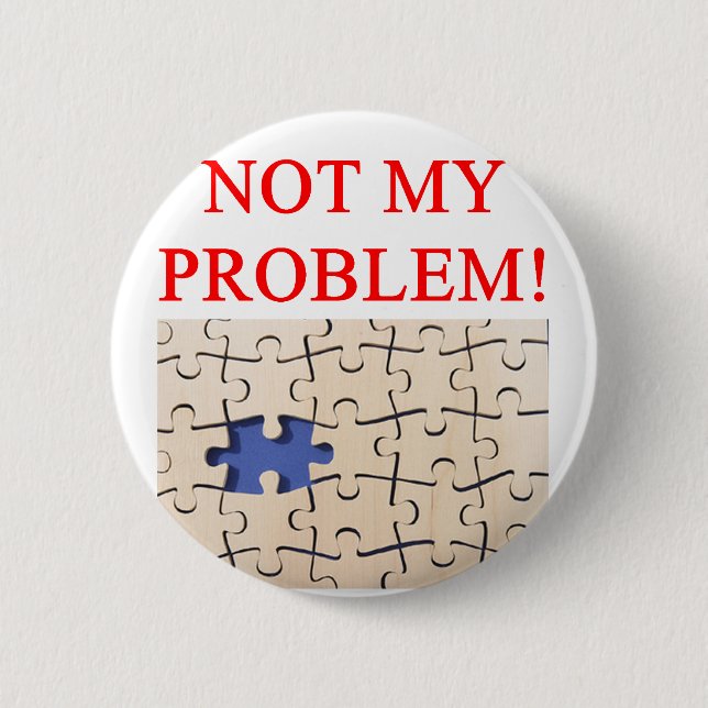 Chapa Redonda De 5 Cm ¡no mi problema! (Anverso)