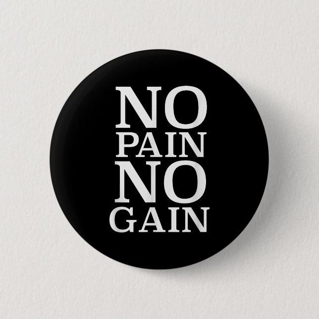 Chapa Redonda De 5 Cm No Pain No Gain Motivation  (Anverso)