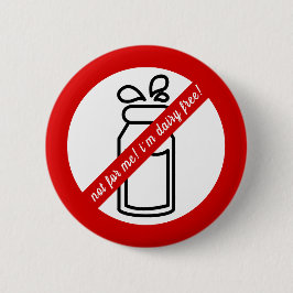 Chapa Redonda De 5 Cm No para mí, ¡estoy libre de leche! Alerta alérgica