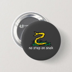 Chapa Redonda De 5 Cm No pisar en snek memes parodia de Gadsden SnekRigh