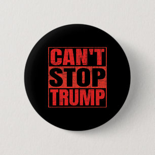 Chapa Redonda De 5 Cm No puedo parar a Trump Presidente Donald Trump 202