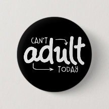No puedo ser adulto hoy