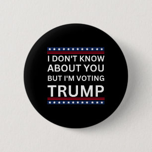 Chapa Redonda De 5 Cm No sé de ti, pero voy a votar por Trump 2024 El