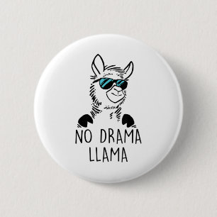 Chapa Redonda De 5 Cm No se llama a un drama gracioso camisón de Lama